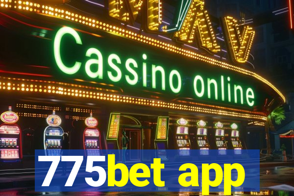 775bet app